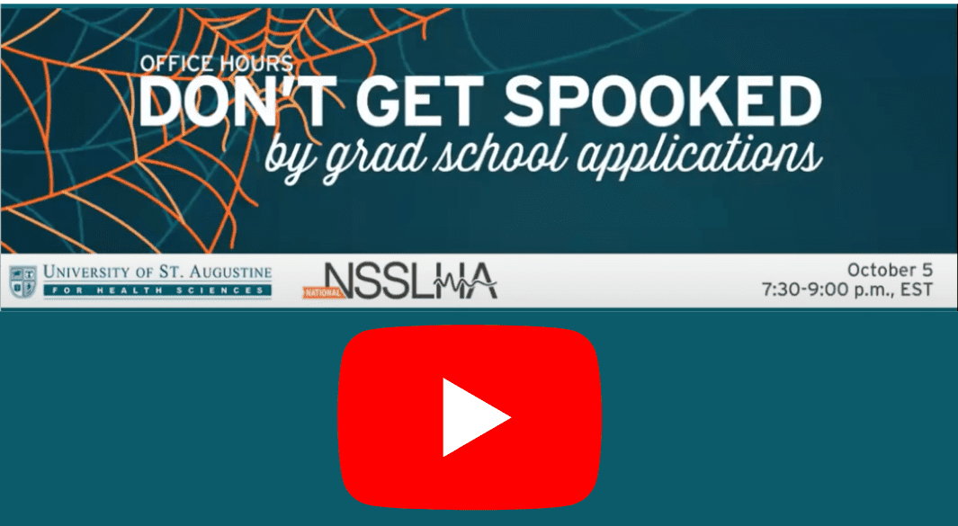 Don't Get Spooked NSSLHA Webinar for SLP Grad School Admissions
